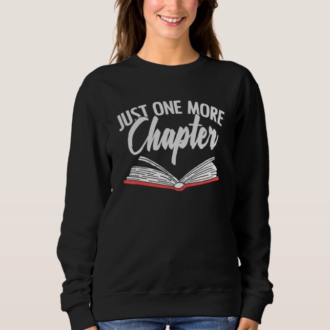 Reading Quote Librarian For Novel Reader Bookworm Sweatshirt (Front)