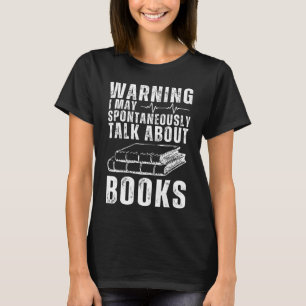 Reading saying for Readers Men Women Book Reading T-Shirt
