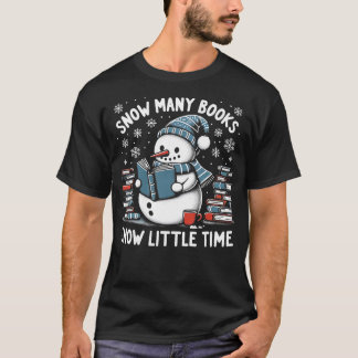Reading Snowman So Many Books Funny Christmas Men  T-Shirt
