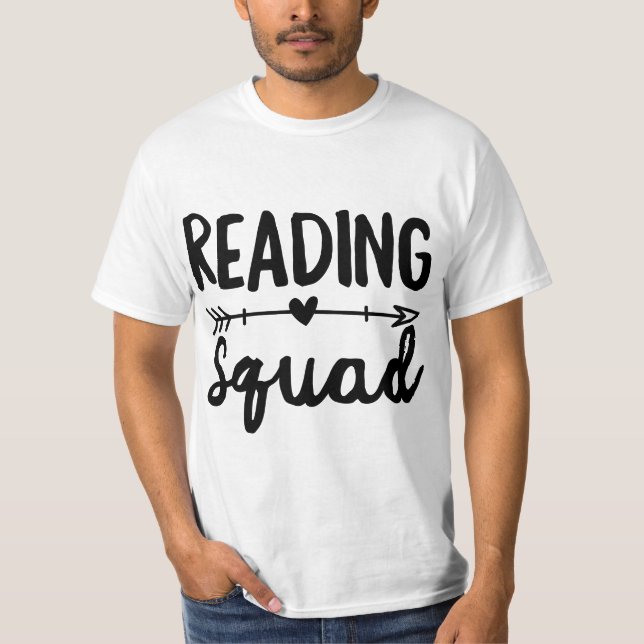 Reading Squad Teacher Appreciation Gift Book Lover T-Shirt (Front)