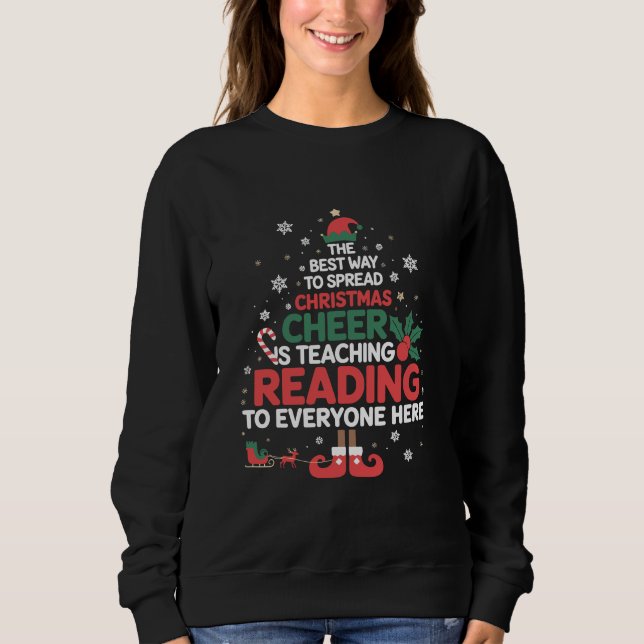 Reading Teacher Christmas Elf Xmas Cheer  Sweatshirt (Front)