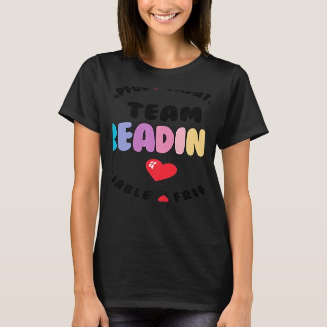 Reading Teacher Interventionist Specialist Literac T-Shirt (Front)
