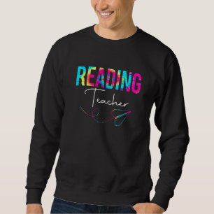 Reading Teacher Tie Dye Appreciation Day Back To S Sweatshirt