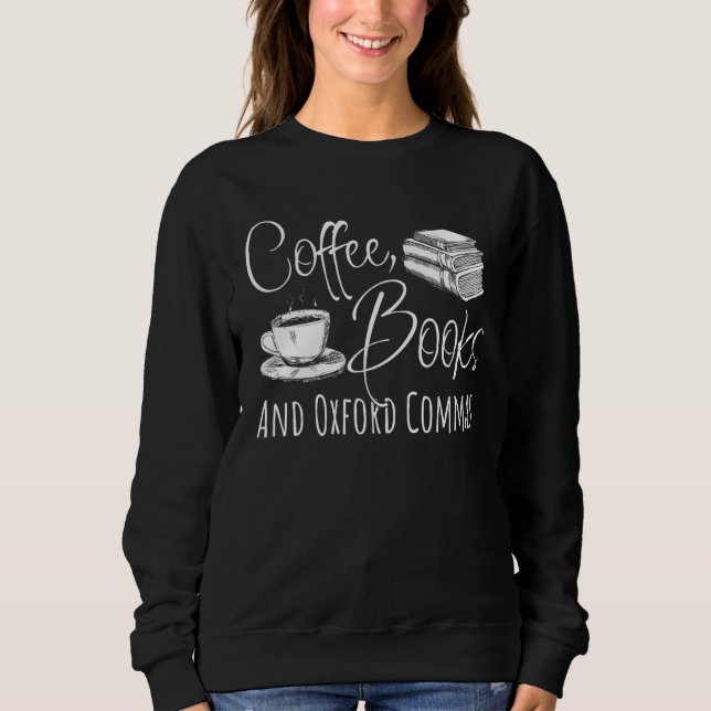 Reading Tee Coffee Books And Oxford Commas (Front)