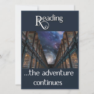 Reading, the adventure continues card