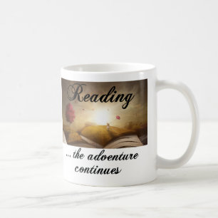 Reading, the adventure continues coffee mug
