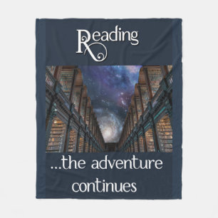 Reading … the adventure continues fleece blanket