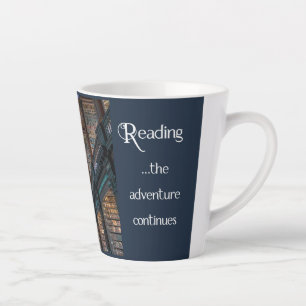 Reading, the adventure continues latte mug