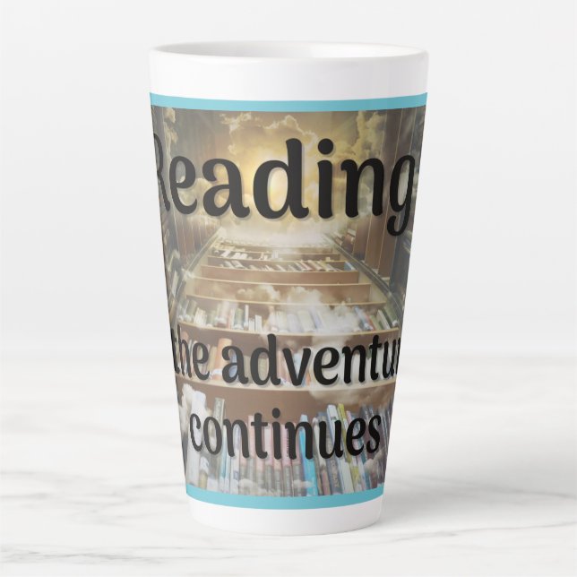 Reading, the adventure continues latte mug (Front)