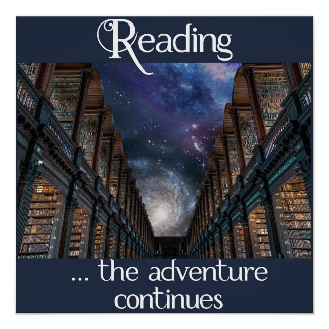 Reading …the Adventure Continues Poster (Front)