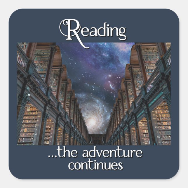 Reading, the adventure continues square sticker (Front)