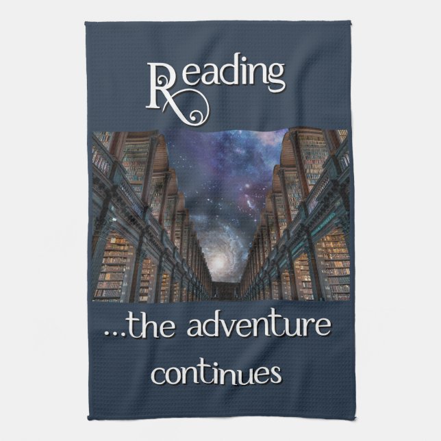 Reading …the Adventure Continues Tea Towel (Vertical)