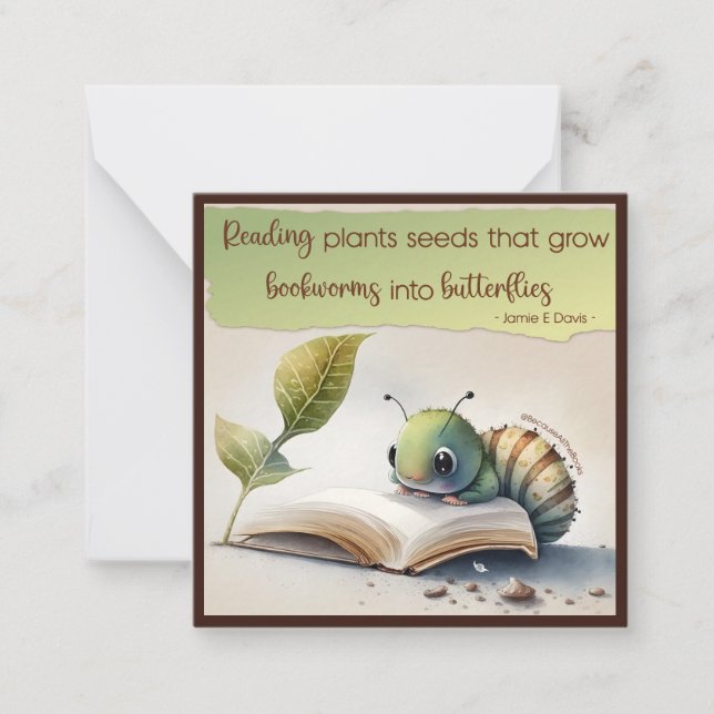 Reading Turns Bookworms To Butterflies Card (Front)