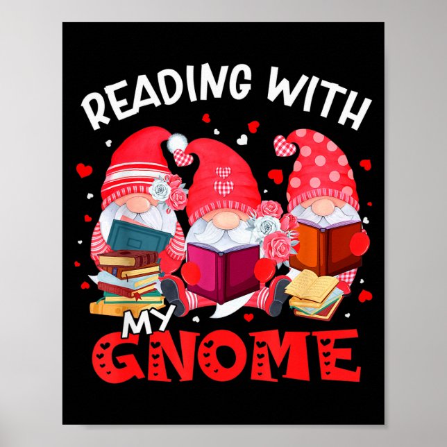 Reading With My Gnomies Books Teacher Librarian Va Poster (Front)