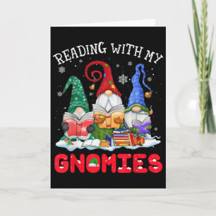 Reading With My Gnomies Christmas Funny Gnomes Rea Card