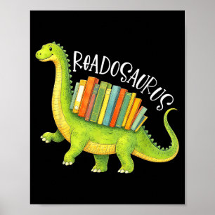 Readosaurus funny dinosaur book lover bookworm poster
