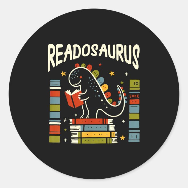 Readosaurus Funny Dinosaur Book Reading Lover Men  Classic Round Sticker (Front)