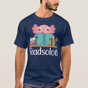 Readsolotl Book Lover & Aolotl T-Shirt