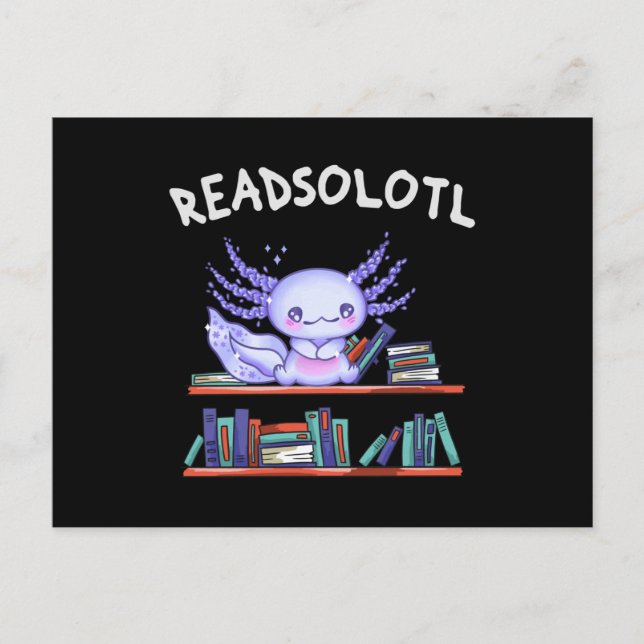 Readsolotl Book lover Funny Axolotl Postcard (Front)