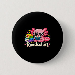 Readsolotl funny adorable pet axolotl bookworm 6 cm round badge