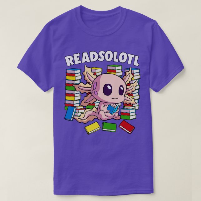 Readsolotl Funny Axolotl Reading Books Fish Book L T-Shirt (Design Front)