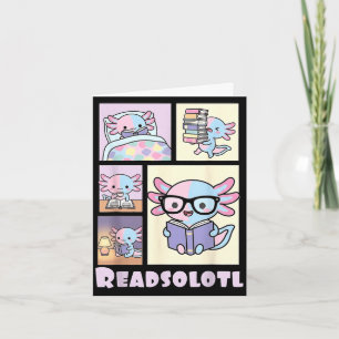 Readsolotl kawaii axolotl book lover funny reading card