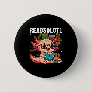 Readsolotl kawaii axolotl funny reading book lover 6 cm round badge