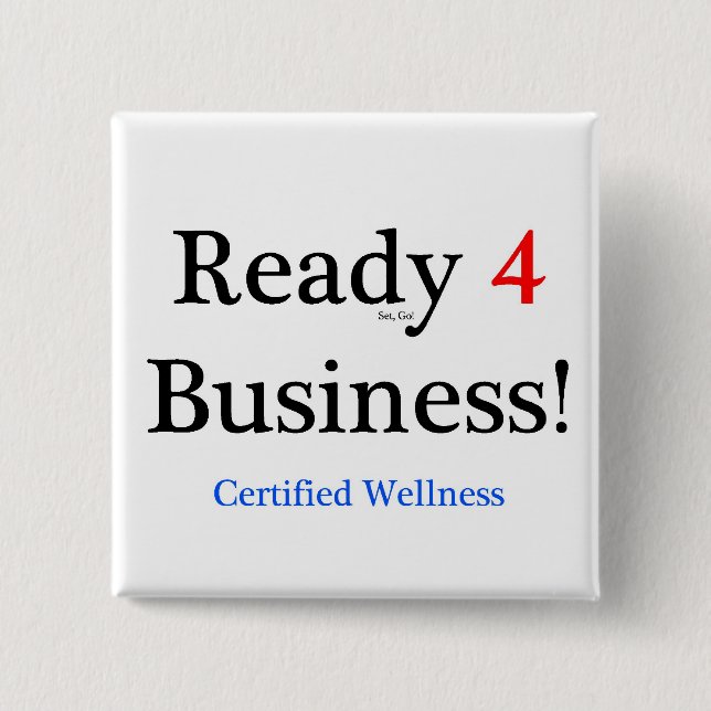Ready 4 Business 15 Cm Square Badge (Front)