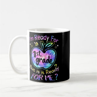 Ready For 1st Grade Tie Dye Back To School Hello F Coffee Mug