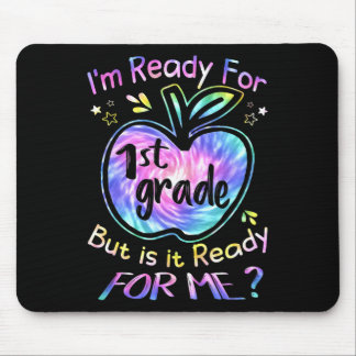 Ready For 1st Grade Tie Dye Back To School Hello F Mouse Pad