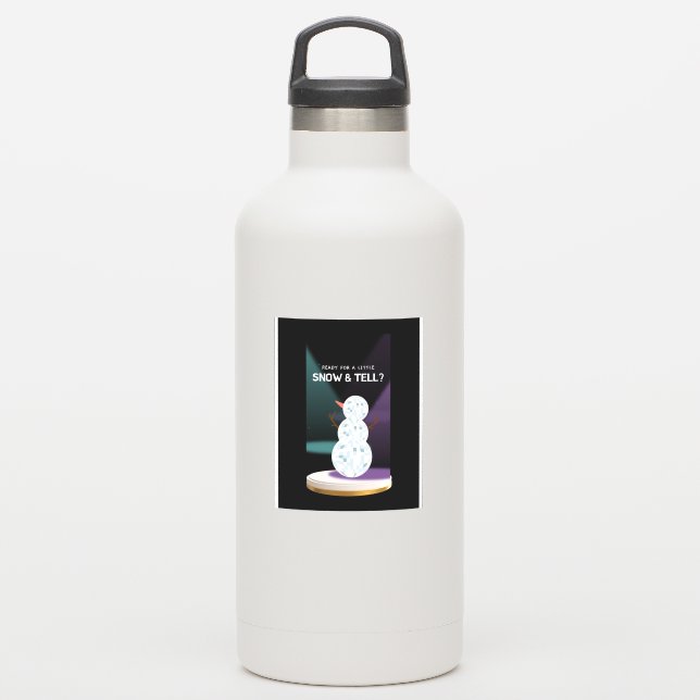 Ready for a Little Snow and tell Discoball Snowman (Waterbottle)