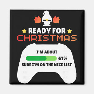 Ready For Christmas Gamer 67 Meme Boys Girls Kids Magnet
