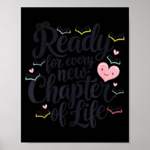 Ready For Every New Chapter In Life Poster