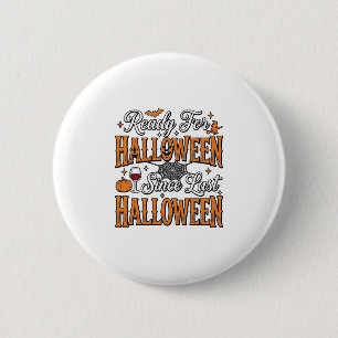 Ready For Halloween Vintage Engraving Shirt Design 6 Cm Round Badge