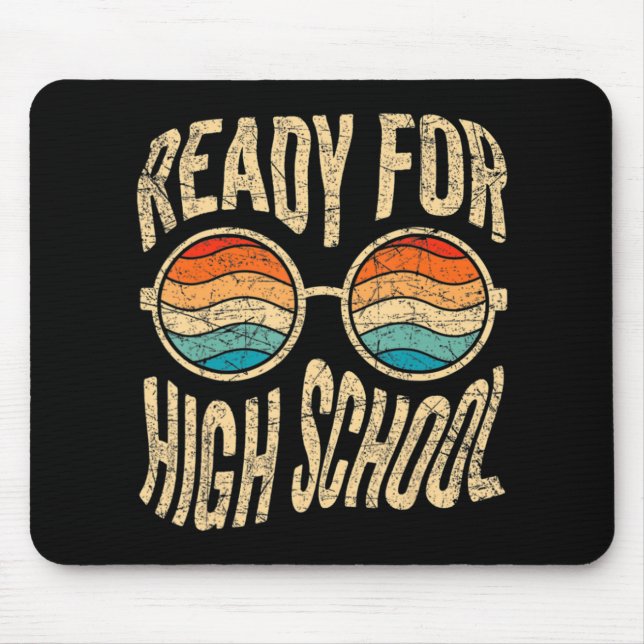 Ready For High School Back To School Freshman High Mouse Pad (Front)