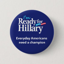 Ready For Hillary Button