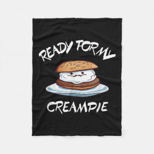 Ready For My Creame Funny  Fleece Blanket