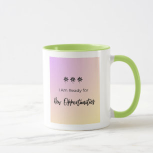 Ready for New Opportunities Mug