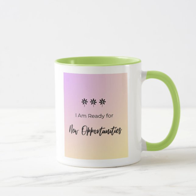Ready for New Opportunities Mug (Right)