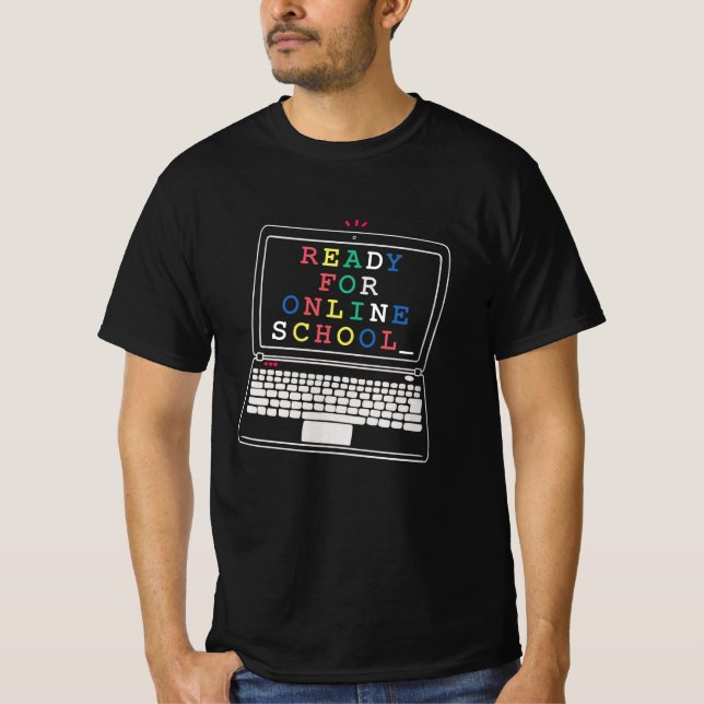 Ready for online school T-Shirt (Front)