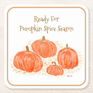 Ready for Pumpkin Spice Season Watercolor Pumpkin Square Paper Coaster
