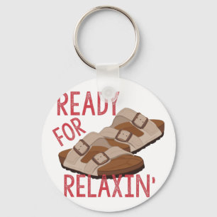 Ready For Relaxin Key Ring