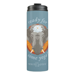 Ready for Some Yoga? - The White Lotus Thermal Tumbler