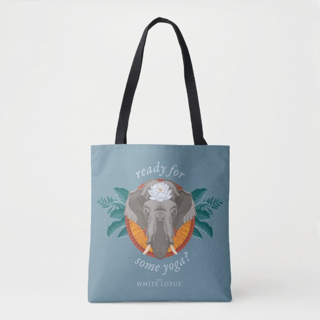 Ready for Some Yoga? - The White Lotus Tote Bag (Front)