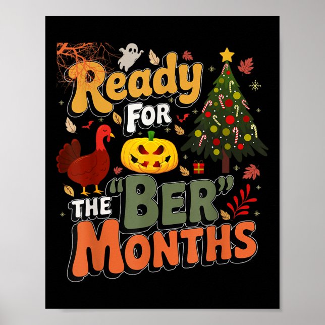 Ready For The Ber Months Fall Lover Autumnal Leave Poster (Front)