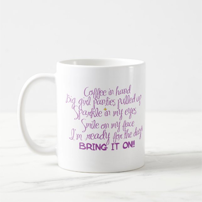 READY FOR THE DAY COFFEE MUG (Left)