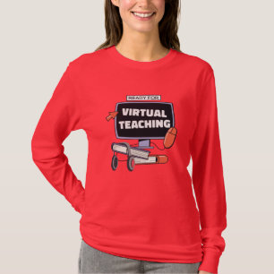 Ready for virtual teaching T-Shirt