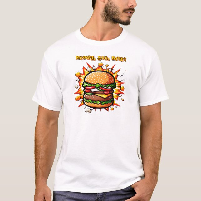 Ready, Set, Bite burger T-Shirt (Front)
