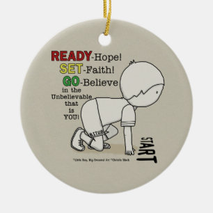 Ready, Set, Go Believe! Ceramic Ornament