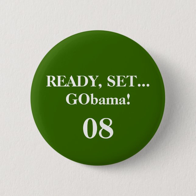 READY, SET...GObama!, 08 - Customised 6 Cm Round Badge (Front)